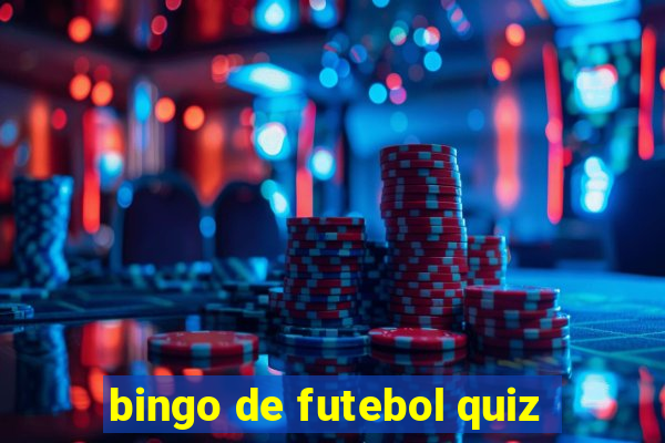 bingo de futebol quiz